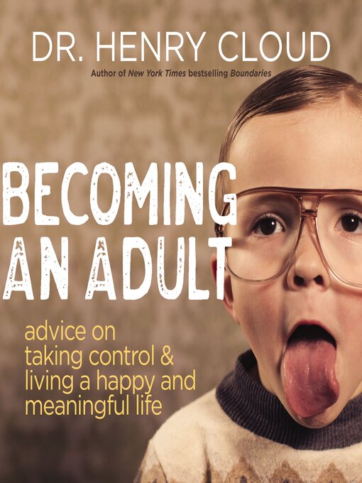 Title details for Becoming an Adult by Henry Cloud - Available